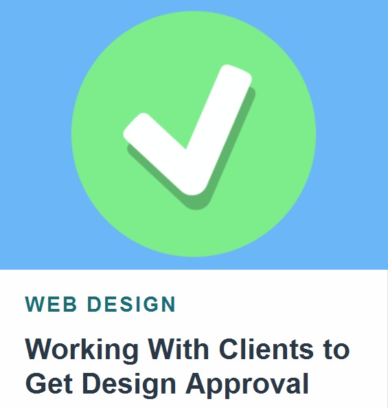 Tutsplus   Working With Clients To Get Design Approval