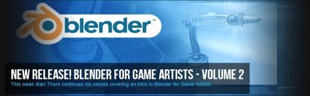 Blender For Game Artists Volume 2 Blender For Game Artists Volume 2