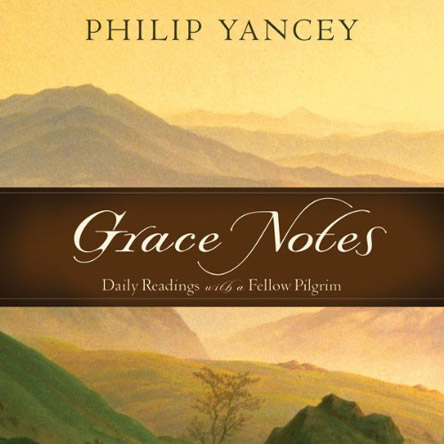 Grace Notes: Daily Readings with Philip Yancey (Audiobook)