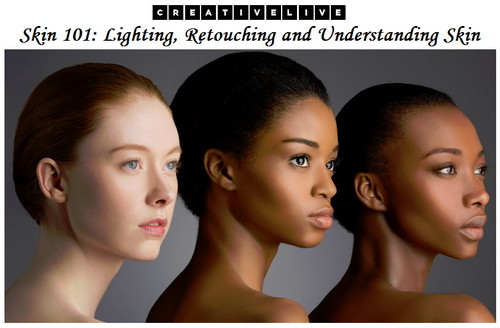 Skin 101: Lighting, Retouching and Understanding