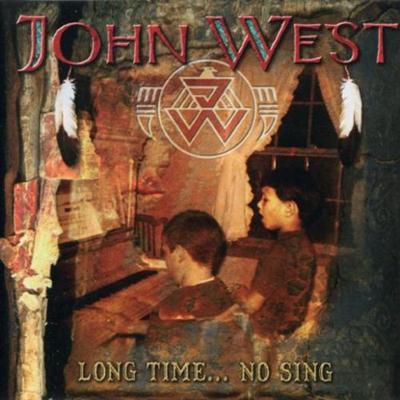 John West - Long Time No Sing (2006) Lossless