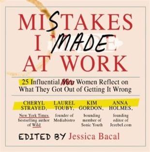 Mistakes I Made at Work (Audiobook)