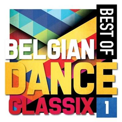 VA - Best Of Belgian Dance Classix 1 (2014)
