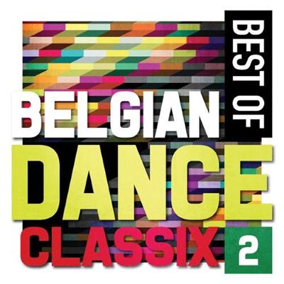 VA - Best Of Belgian Dance Classix 2 (2014)