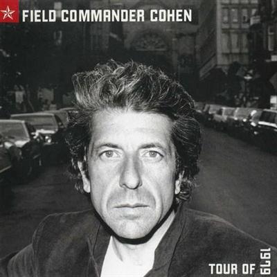 Leonard Cohen - Field Commander Cohen: Tour Of 1979 (2000)