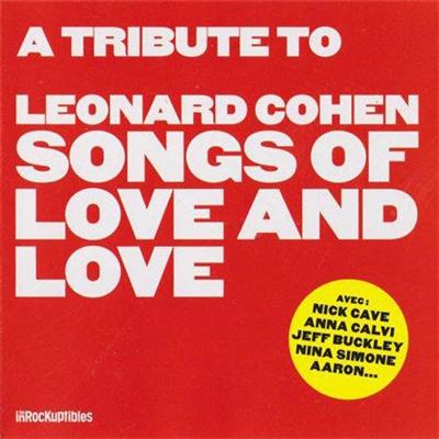 VA - Tribute to Leonard Cohen: Songs of Love and Love (2014)