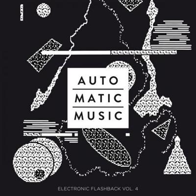 VA - Auto.Matic.Music (Electronic Flashback, Vol. 4) (2014)