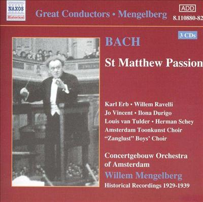 Willem Mengelberg - Bach: St. Matthew Passion (2004) (LOSSLESS)