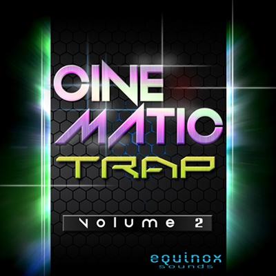 Equinox Sounds Cinematic Trap Vol.2 [WAVMiDi] .