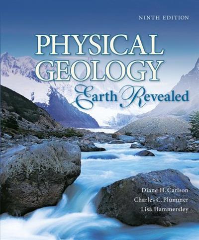 Physical Geology: Earth Revealed, 9 edition