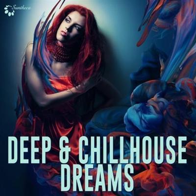 VA - Deep & Chillhouse Dreams (2014) VA - Deep & Chillhouse Dreams (2014)