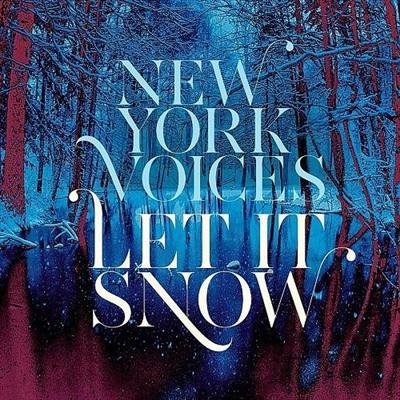 New York Voices - Let It Snow (2014)