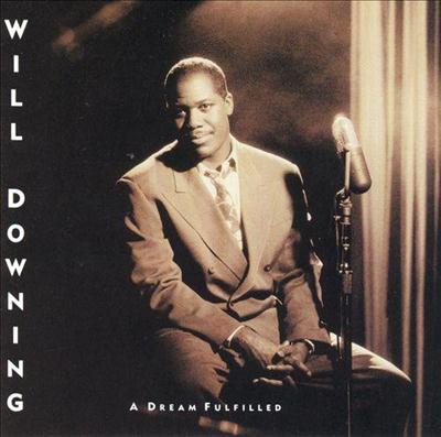 Will Downing - A Dream Fulfilled (1991) (320 kbps)