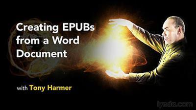 Creating EPUBs from a Word Document with Tony Harmer