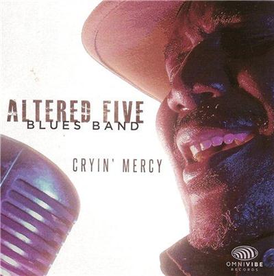 Altered Five Blues Band - Cryin' Mercy (2014) Lossless
