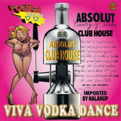 VA - Absolut Club House: Viva Vodka Dance (1999) MP3 + Lossless