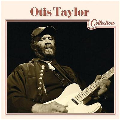Otis Taylor - Otis Taylor Collection (2014)