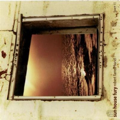 Robert Farrell Band - Sun house Fury - Part1 (2007)