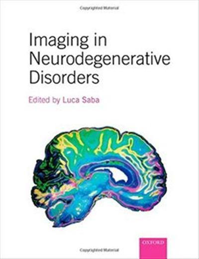 Imaging in Neurodegenerative Disorders Imaging in Neurodegenerative Disorders