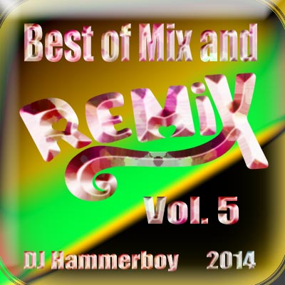 Best of Mix and Remix - Vol. 5