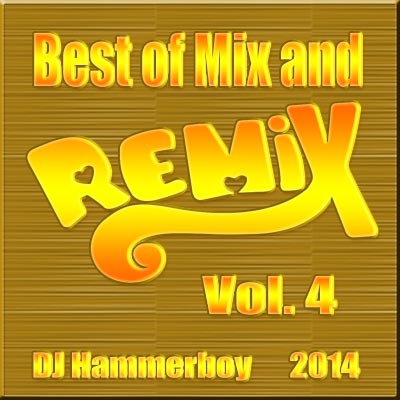 Best of Mix and Remix - Vol. 4
