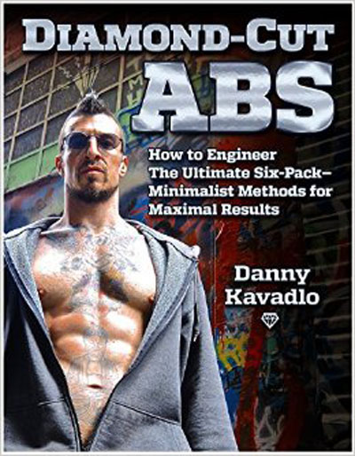 Diamond-Cut Abs, How to Engineer The Ultimate Six-Pack--Minimalist Methods for Maximal Results (EPUB)