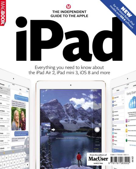The Independent Guide to the Apple iPad Air 2014 The Independent Guide to the Apple iPad Air 2014