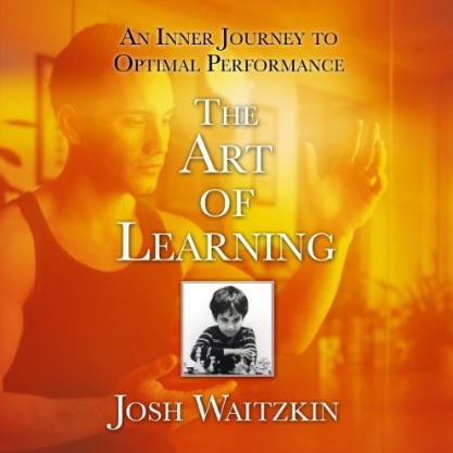 The Art of Learning: An Inner Journey to Optimal Performance (Audiobook) The Art of Learning: An Inner Journey to Optimal Performance (Audiobook)