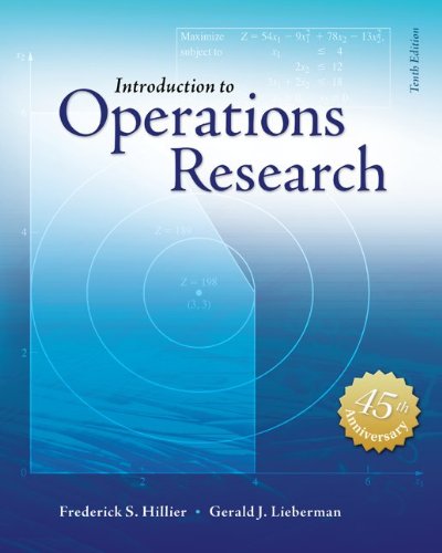 Introduction to Operations Research, 10th Edition