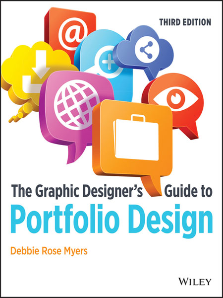 The Graphic Designer's Guide to Portfolio Design, 3rd Edition