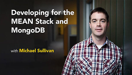 Developing for the MEAN Stack and MongoDB With Michael Sullivan