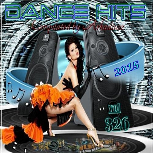 Dance Hits Vol. 326 (2015)