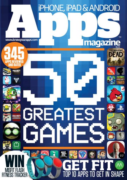 Apps Magazine UK - Issue No. 55 Apps Magazine UK - Issue No. 55