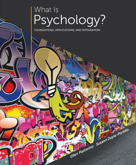 What is Psychology?: Foundations, Applications, and Integration (3rd Edition) What is Psychology?: Foundations, Applications, and Integration (3rd Edition)