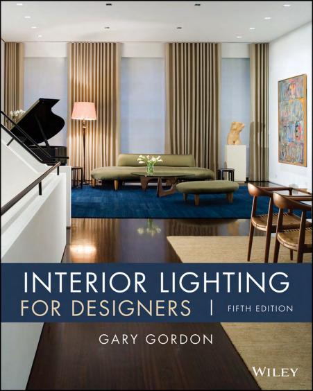 Interior Lighting for Designers (5th Edition) Interior Lighting for Designers (5th Edition)