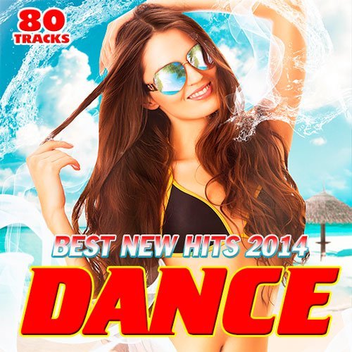 Best New Dance Hits (2014)
